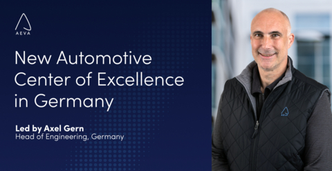 Aeva Expands in Europe with New Automotive Center of Excellence in Germany
